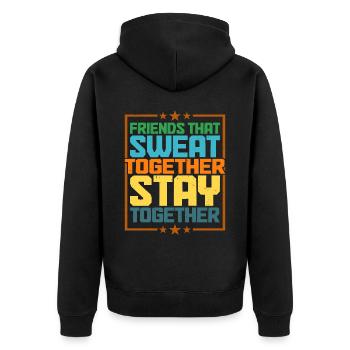 Friends That Sweat Together Stay Together 6 - Unisex Premium Bio Zip Hoodie - Schwarz - Hinten - Nico (187cm)