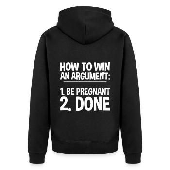 Comment gagner une dispute, être enceinte, fait 2 - Veste à capuche bio Premium Unisexe - noir - Dos - Nico (187cm)