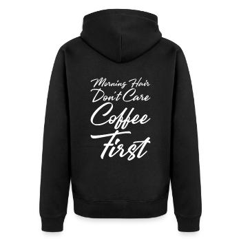Morning Hair Don't Care, Coffee First - Unisex Premium Bio Zip Hoodie - Schwarz - Hinten - Nico (187cm)