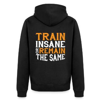 Train Insane Or Remain The Same 21 - Unisex Premium Organic Zip Hoodie - black - Back - Nico (187cm)