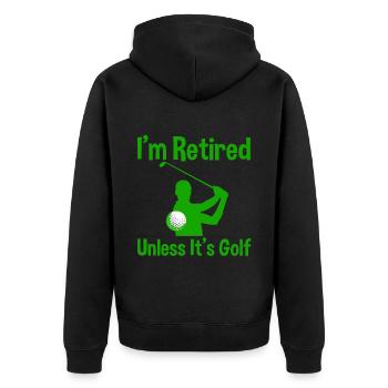 I'm Retired Unless It's Golf 2 - Unisex Premium Bio Zip Hoodie - Schwarz - Hinten - Nico (187cm)