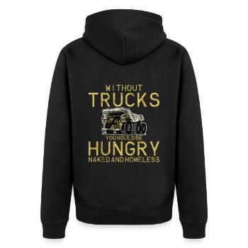 Without Trucks, You Would Be Hungry 4 - Unisex Premium Bio Zip Hoodie - Schwarz - Hinten - Nico (187cm)