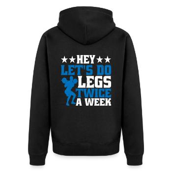 Hey, Let's Do Legs Twice A Week - Unisex Premium Bio Zip Hoodie - Schwarz - Hinten - Nico (187cm)