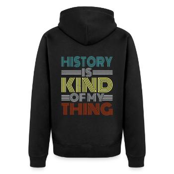 History Is Kind Of My Thing 3 - Unisex Premium Bio Zip Hoodie - Schwarz - Hinten - Nico (187cm)
