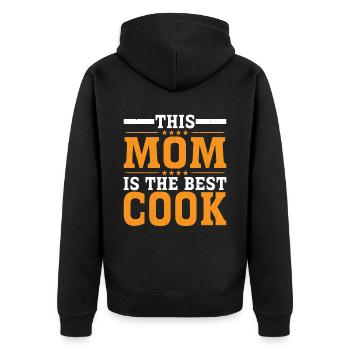 This Mom Is The Best Cook 3 - Unisex Premium Organic Zip Hoodie - black - Back - Nico (187cm)