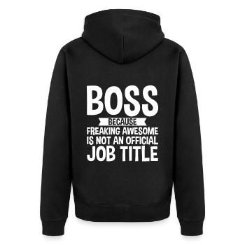 , Because Awesome Is Not A Official Job Title2 - Unisex Premium Organic Zip Hoodie - black - Back - Nico (187cm)