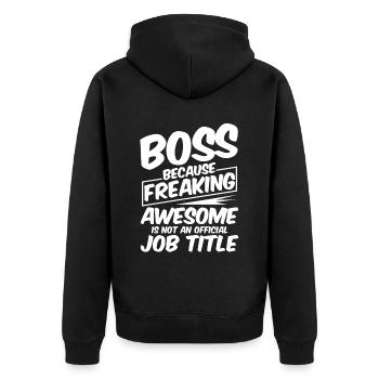 , Because Awesome Is Not A Official Job Title4 - Unisex Premium Organic Zip Hoodie - black - Back - Nico (187cm)