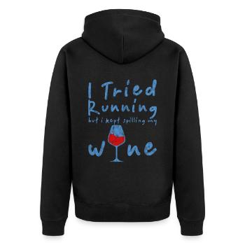 I Tried Running But I Kept Spilling My Wine 3 - Unisex Premium Organic Zip Hoodie - black - Back - Nico (187cm)