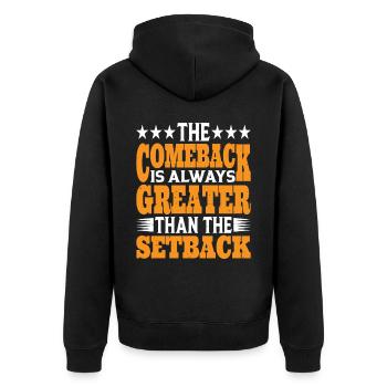 The Comeback Is Always Greater Than The Setback 13 - Unisex Premium Organic Zip Hoodie - black - Back - Nico (187cm)