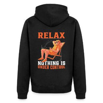 Relax, Nothing Is Under Control 30 - Unisex Premium Organic Zip Hoodie - black - Back - Nico (187cm)