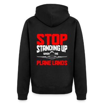 Stop Standing Up When The Plane Lands 8 - Unisex Premium Organic Zip Hoodie - black - Back - Nico (187cm)