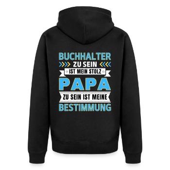 Buchhalter zu sein ist mein Stolz; Papa Geschenk - Unisex Premium Bio Zip Hoodie - Schwarz - Hinten - Nico (187cm)