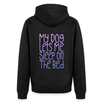 My Dog Lets Me Sleep On The Bed - Unisex Premium Bio Zip Hoodie - Schwarz - Hinten - Nico (187cm)