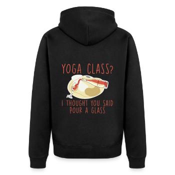 Yoga Class, I Thought You Said Pour A Glass 4 - Unisex Premium Organic Zip Hoodie - black - Back - Nico (187cm)