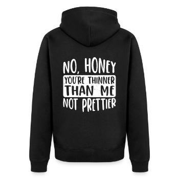 Non, chérie, tu es plus mince que moi, pas plus jolie 4 - Veste à capuche bio Premium Unisexe - noir - Dos - Nico (187cm)