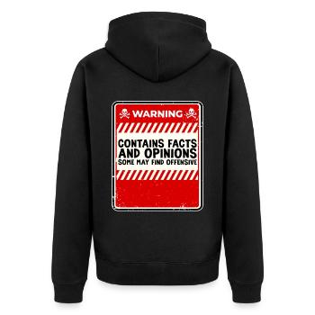 Contains Facts And Opinions Some Find Offensive 3 - Unisex Premium Bio Zip Hoodie - Schwarz - Hinten - Nico (187cm)