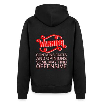 Contains Facts And Opinions Some Find Offensive 4 - Unisex Premium Bio Zip Hoodie - Schwarz - Hinten - Nico (187cm)