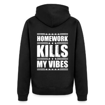 Homework Kills My Vibes 2 - Unisex Premium Organic Zip Hoodie - black - Back - Nico (187cm)