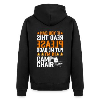 Please Put Me Back In My Camp Chair - Unisex Premium Organic Zip Hoodie - black - Back - Nico (187cm)