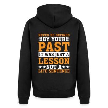 Never Be Defined By Your Past 2 - Unisex Premium Organic Zip Hoodie - black - Back - Nico (187cm)