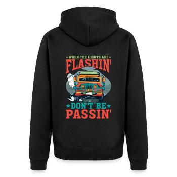 When The Lights Are Flashin' Don't Be Passin' - Unisex Premium Bio Zip Hoodie - Schwarz - Hinten - Nico (187cm)
