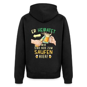 JGA Junggesellenabschied Bier Saufen Lustig Spruch - Unisex Premium Bio Zip Hoodie - Schwarz - Hinten - Nico (187cm)