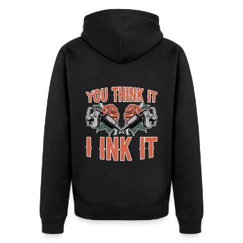 You Think It, I Ink It 4 - Unisex Premium Bio Zip Hoodie - Schwarz - Hinten - Nico (187cm)