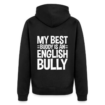 My Best Buddy Is An English Bully 3 - Unisex Premium Organic Zip Hoodie - black - Back - Nico (187cm)