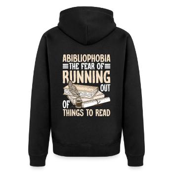 Abibliophobia, Running Out Of Things To Read - Unisex Premium Organic Zip Hoodie - black - Back - Nico (187cm)