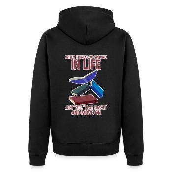 When Things Go Wrong In Life Just Yell Plot Twist2 - Unisex Premium Bio Zip Hoodie - Schwarz - Hinten - Nico (187cm)