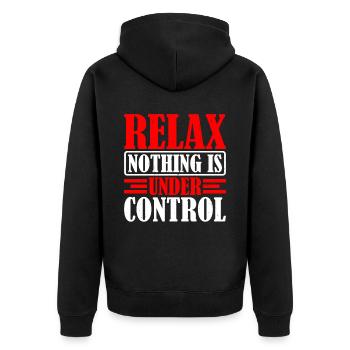 Relax, Nothing Is Under Control 33 - Unisex Premium Organic Zip Hoodie - black - Back - Nico (187cm)