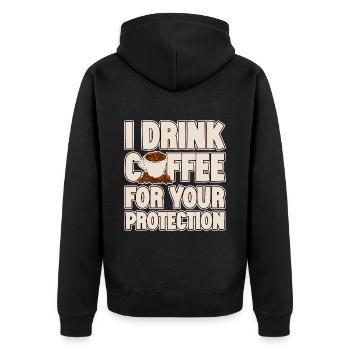 I Drink Coffee For Your Protection 2 - Unisex Premium Organic Zip Hoodie - black - Back - Nico (187cm)