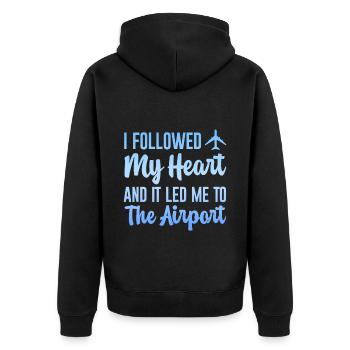 I Followed My Heart And It Led Me To The Airport 3 - Unisex Premium Organic Zip Hoodie - black - Back - Nico (187cm)