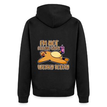I'm Not Feeling Very Worky Today 2 - Unisex Premium Organic Zip Hoodie - black - Back - Nico (187cm)