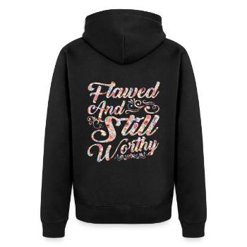 Flawed And Still Worthy 5 - Unisex Premium Organic Zip Hoodie - black - Back - Nico (187cm)