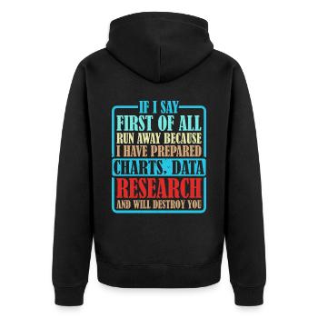 If I Say First Of All, Run Away 6 - Unisex Premium Bio Zip Hoodie - Schwarz - Hinten - Nico (187cm)