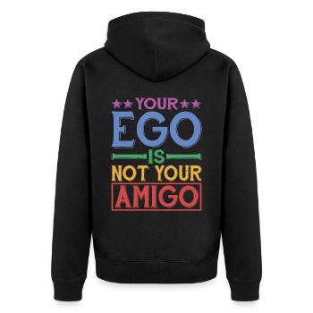 Your Ego Is Not Your Amigo 28 - Unisex Premium Bio Zip Hoodie - Schwarz - Hinten - Nico (187cm)