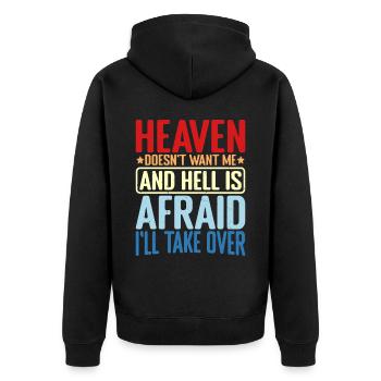 Heaven Doesn't Want Me And Hell Is Afraid 2 - Unisex Premium Organic Zip Hoodie - black - Back - Nico (187cm)