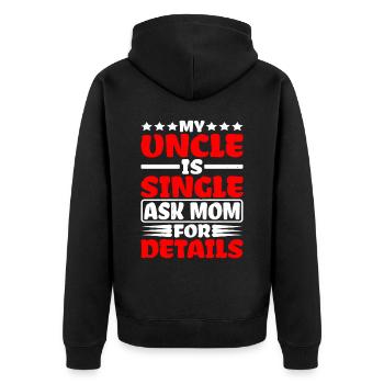 Mon oncle est célibataire Demandez à maman pour plus de détails - Veste à capuche bio Premium Unisexe - noir - Dos - Nico (187cm)