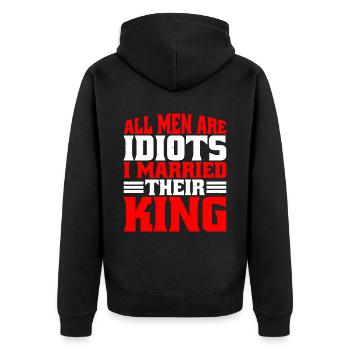 All Men Are Idiots I Married Their King 6 - Unisex Premium Organic Zip Hoodie - black - Back - Nico (187cm)