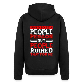 I Used To Be A People Person 21 - Unisex Premium Organic Zip Hoodie - black - Back - Nico (187cm)