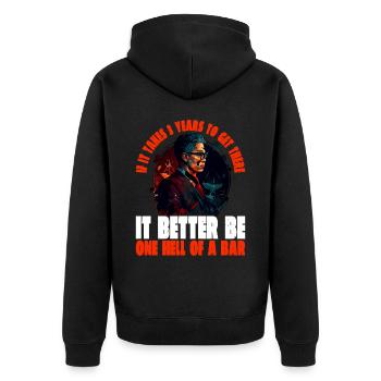 If It Takes 3 Years To Get There 17 - Unisex Premium Organic Zip Hoodie - black - Back - Nico (187cm)