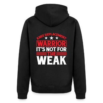 Knee Replacement Warrior, It's Not For The Weak 6 - Unisex Premium Bio Zip Hoodie - Schwarz - Hinten - Nico (187cm)