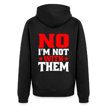 No I'm Not With Them 17 - Unisex Premium Organic Zip Hoodie - black - Back - Nico (187cm)