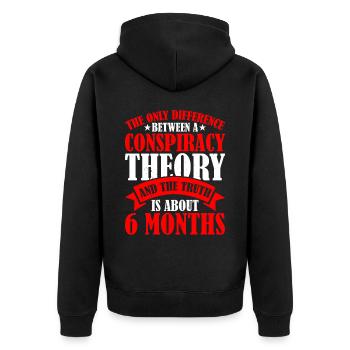 The Only Difference Between A Conspiracy Theory 13 - Unisex Premium Bio Zip Hoodie - Schwarz - Hinten - Nico (187cm)