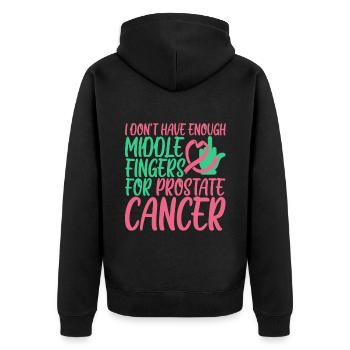 Not Enough Middle Fingers For Prostate Cancer 4 - Unisex Premium Organic Zip Hoodie - black - Back - Nico (187cm)