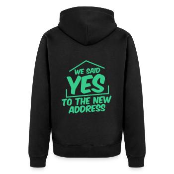 We Said Yes To The New Address 4 - Unisex Premium Organic Zip Hoodie - black - Back - Nico (187cm)