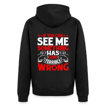 If you can see me, something has gone wrong 9 - Unisex Premium Organic Zip Hoodie - black - Back - Nico (187cm)