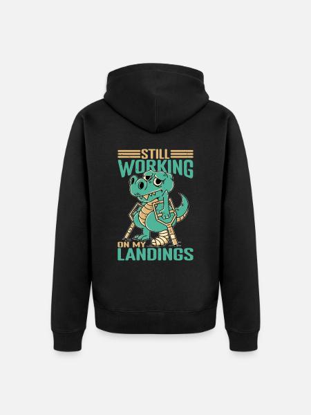 Still Working On My Landings 5 - Unisex Premium Organic Zip Hoodie - black