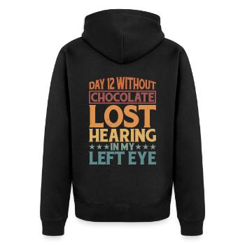 Without Chocolate, Lost Hearing In My Left Eye 6 - Unisex Premium Organic Zip Hoodie - black - Back - Nico (187cm)